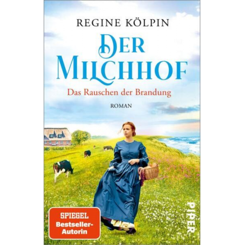 Regine Kölpin - Der Milchhof – Das Rauschen der Brandung