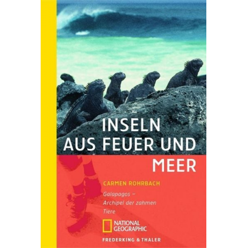 Carmen Rohrbach - Inseln aus Feuer und Meer