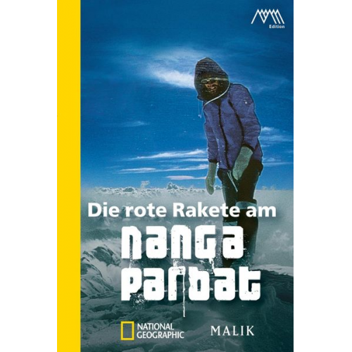 Reinhold Messner - Die rote Rakete am Nanga Parbat