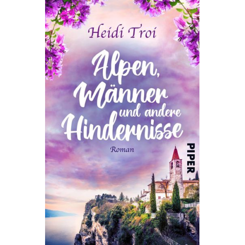 Heidi Troi - Alpen, Männer und andere Hindernisse