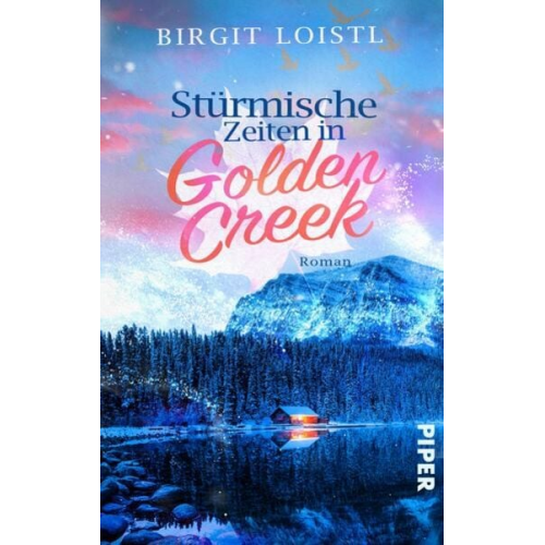 Birgit Loistl - Stürmische Zeiten in Golden Creek