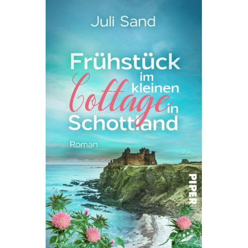 Juli Sand - Frühstück im kleinen Cottage in Schottland