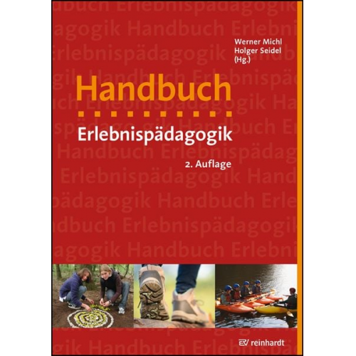 Werner Michl Holger Seidel - Handbuch Erlebnispädagogik