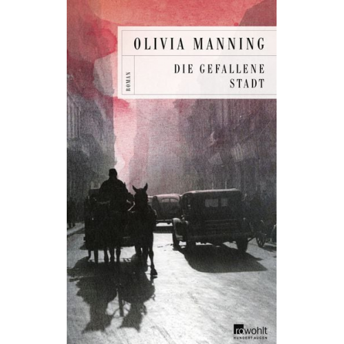 Olivia Manning - Die gefallene Stadt