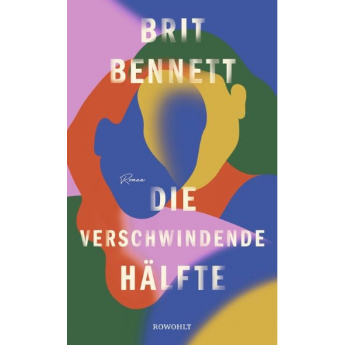 Brit Bennett - Die verschwindende Hälfte