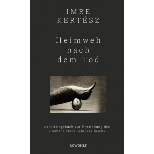 Imre Kertész - Heimweh nach dem Tod