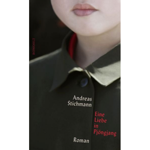 Andreas Stichmann - Eine Liebe in Pjöngjang