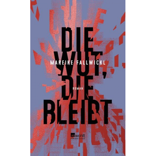 Mareike Fallwickl - Die Wut, die bleibt