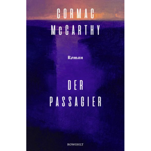 Cormac McCarthy - Der Passagier