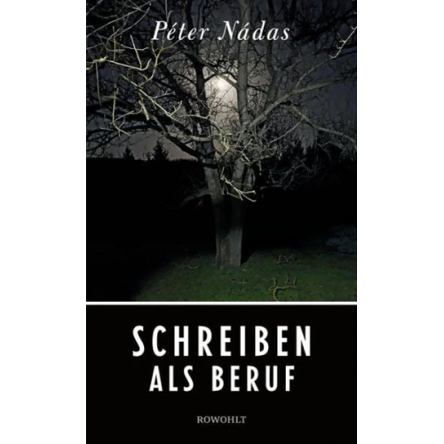 Peter Nadas - Schreiben als Beruf