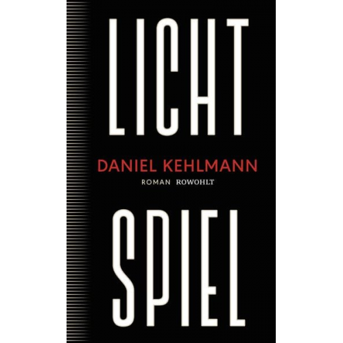 Daniel Kehlmann - Lichtspiel