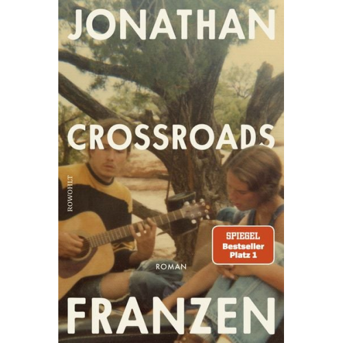 Jonathan Franzen - Crossroads