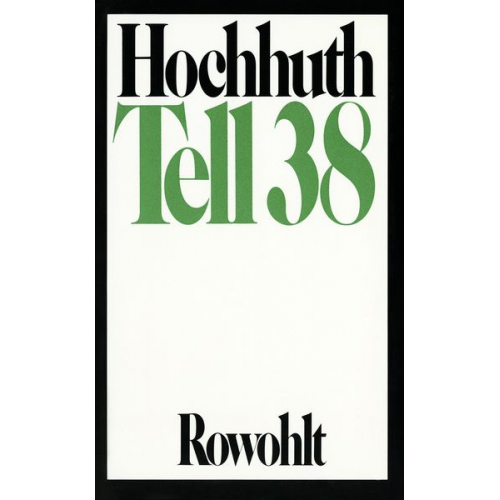 Rolf Hochhuth - Tell 38