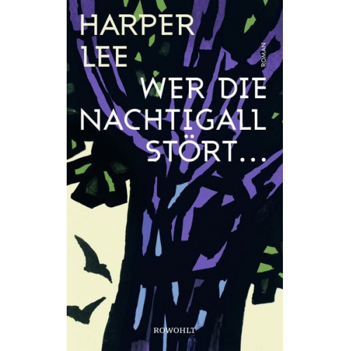 Harper Lee - Wer die Nachtigall stört ...