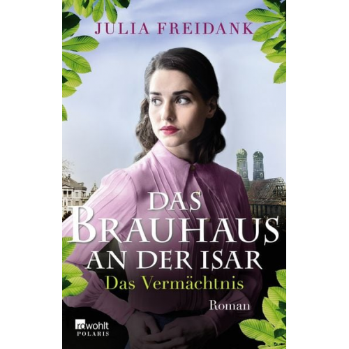 Julia Freidank - Das Brauhaus an der Isar: Das Vermächtnis