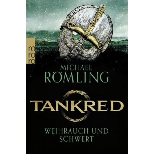 Michael Römling - Tankred: Weihrauch und Schwert