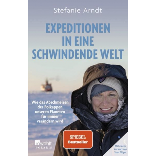 Stefanie Arndt - Expeditionen in eine schwindende Welt