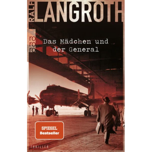 Ralf Langroth - Das Mädchen und der General