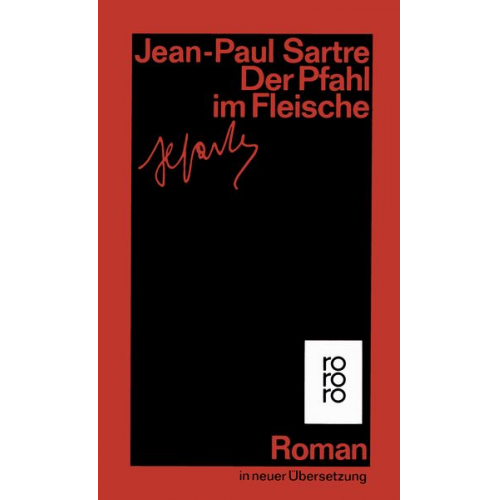 Jean Paul Sartre - Der Pfahl im Fleische