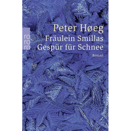 Peter Høeg - Fräulein Smillas Gespür für Schnee