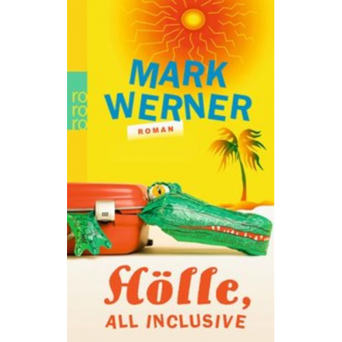 Mark Werner - Hölle, all-inclusive