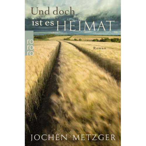 Jochen Metzger - Und doch ist es Heimat