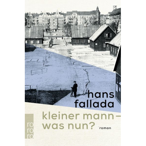 Hans Fallada - Kleiner Mann - was nun?