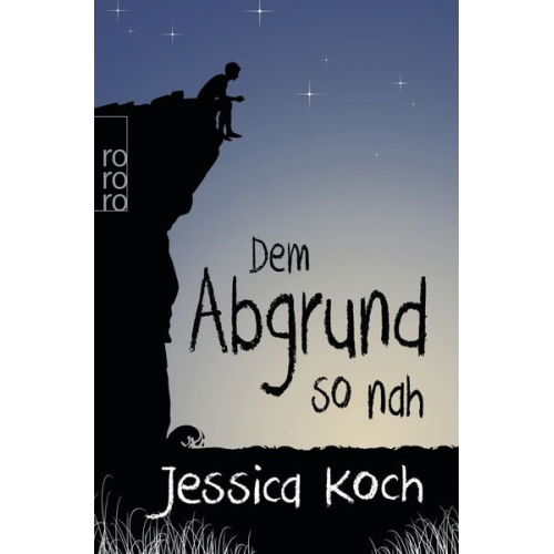 Jessica Koch - Dem Abgrund so nah / Danny-Trilogie Bd. 2