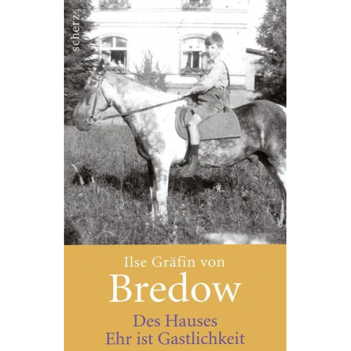 Ilse Gräfin Bredow - Des Hauses Ehr ist Gastlichkeit