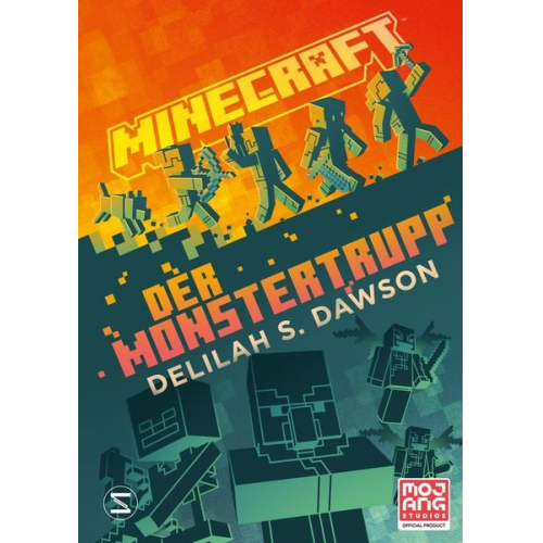 Delilah S. Dawson - Minecraft - Der Monstertrupp