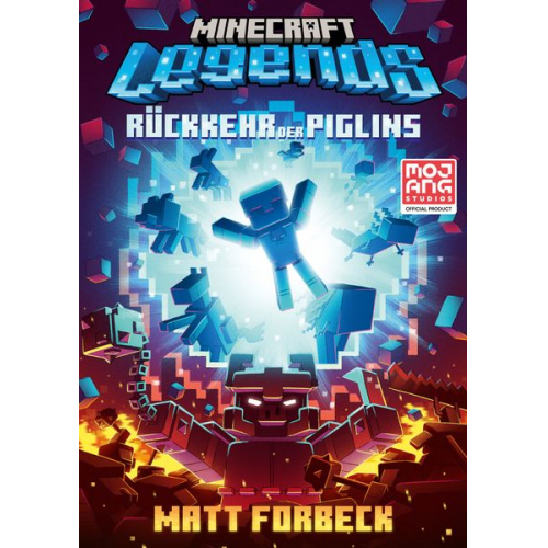 Matt Forbeck - Minecraft Legends – Rückkehr der Piglins