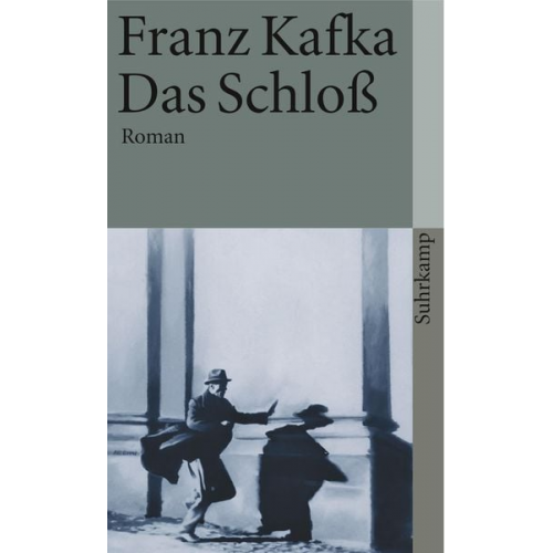 Franz Kafka - Das Schloß