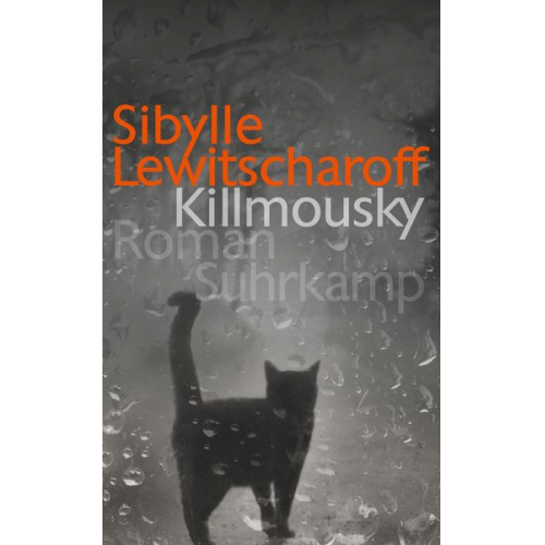 Sibylle Lewitscharoff - Killmousky