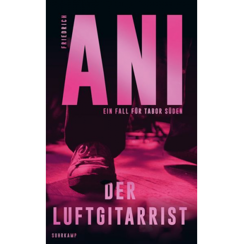 Friedrich Ani - Der Luftgitarrist