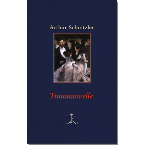 Arthur Schnitzler - Traumnovelle