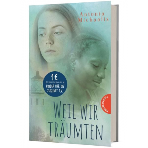 Antonia Michaelis - Weil wir träumten