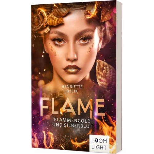 Henriette Dzeik - Flame 3: Flammengold und Silberblut