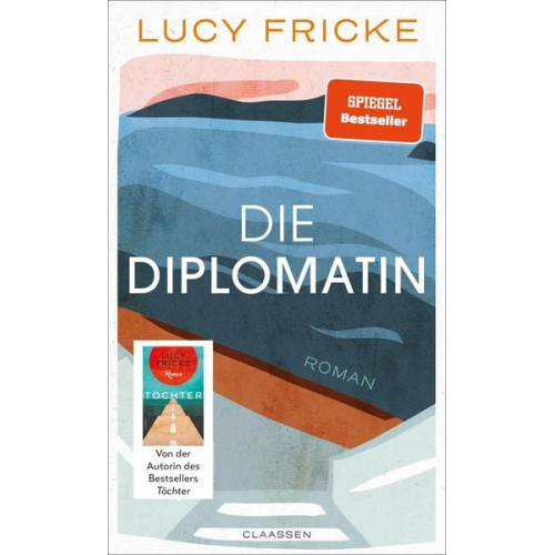 Lucy Fricke - Die Diplomatin