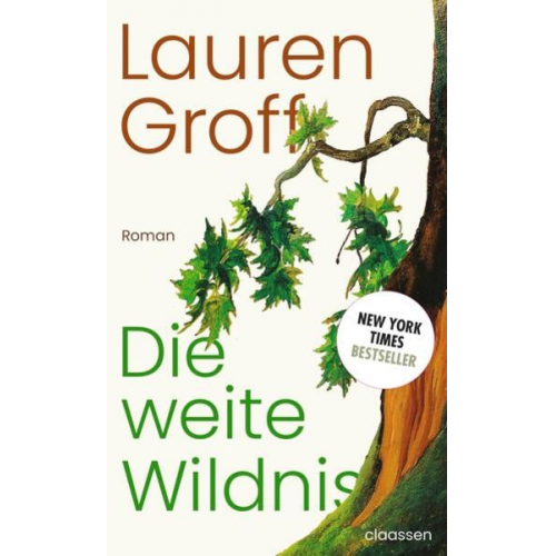 Lauren Groff - Die weite Wildnis