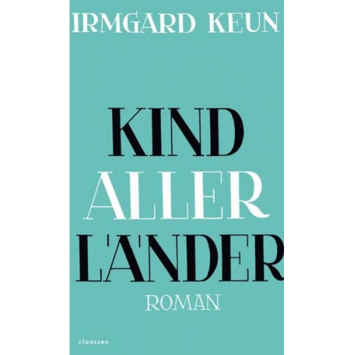 Irmgard Keun - Kind aller Länder