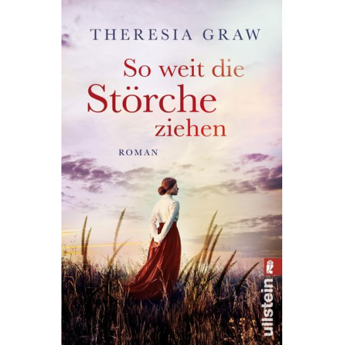 Theresia Graw - So weit die Störche ziehen