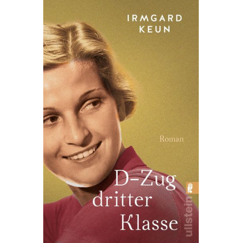 Irmgard Keun - D-Zug dritter Klasse
