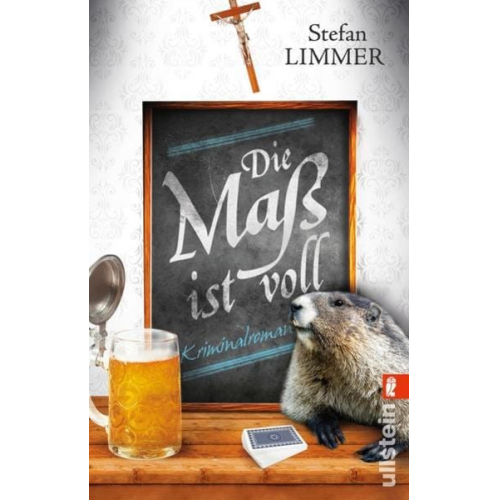 Stefan Limmer - Die Maß ist voll / Hauptkommissar Dimpfelmoser Band 2