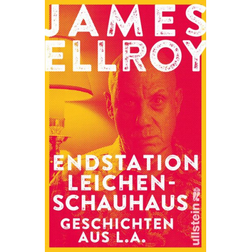 James Ellroy - Endstation Leichenschauhaus