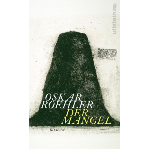 Oskar Roehler - Der Mangel