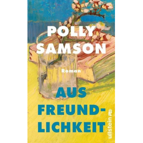 Polly Samson - Aus Freundlichkeit