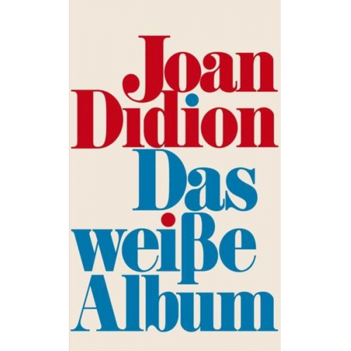 Joan Didion - Das weiße Album