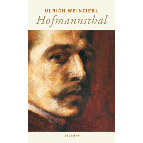 Ulrich Weinzierl - Hofmannsthal