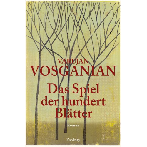 Varujan Vosganian - Das Spiel der hundert Blätter