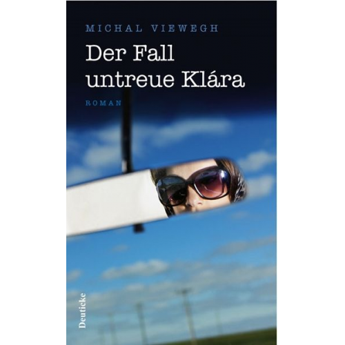 Michal Viewegh - Der Fall untreue Klára